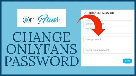 how to change password on onlyfans|How to Change Your OnlyFans Account Password。